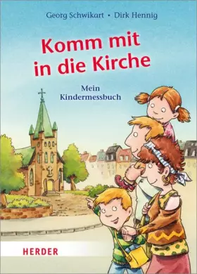 Couverture du produit · Komm mit in die Kirche: Mein Kindermessbuch