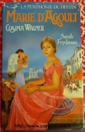 Couverture du produit · La symphonie du destin Marie d'Agoult