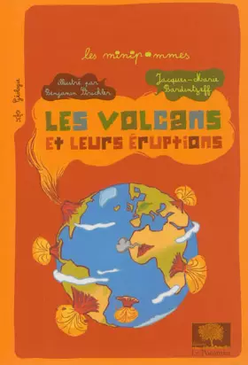 Couverture du produit · Les volcans et leurs éruptions: Nouvelle édition
