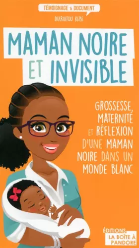 Couverture du produit · Maman noire et invisible