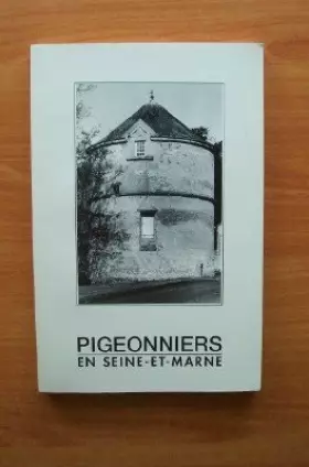 Couverture du produit · PIGEONNIERS EN SEINE-ET-MARNE