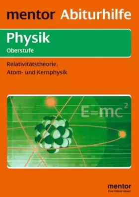 Couverture du produit · Relativitätstheorie, Atomphysik und Kernphysik, Oberstufe
