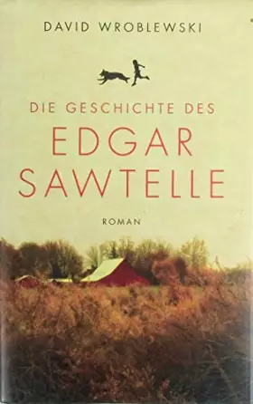 Couverture du produit · Die Geschichte des Edgar Sawtelle