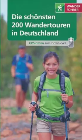 Couverture du produit · Die schönsten 200 Wandertouren in Deutschland 2021 - Mit GPS-Daten zum Download