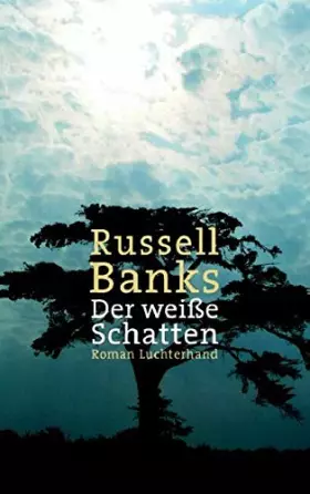 Couverture du produit · Der weiße Schatten: Roman
