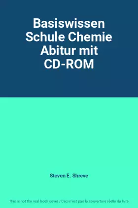 Couverture du produit · Basiswissen Schule Chemie Abitur mit CD-ROM