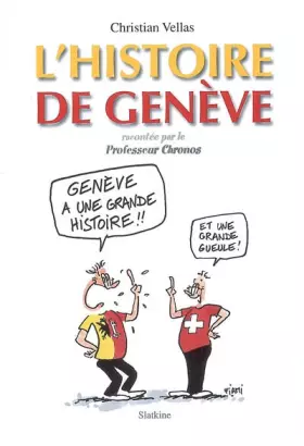 Couverture du produit · L'Histoire de Genève: Racontée par le Professeur Chronos