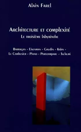 Couverture du produit · Architecture Et Complexite. Le Troisieme Labyrinthe