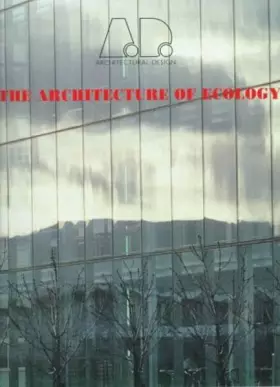 Couverture du produit · The Architecture of Ecology