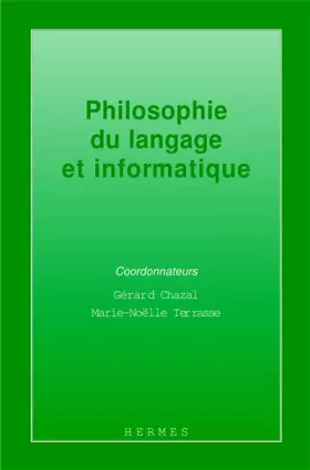 Couverture du produit · Philosophie du langage et informatique