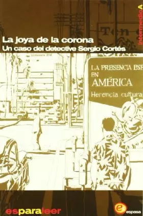 Couverture du produit · La joya de la corona : un caso del detective Sergio Cortés