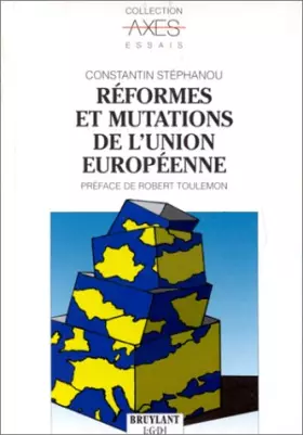 Couverture du produit · REFORMES ET MUTATIONS DE L'UNION EUROPENNE