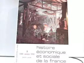 Couverture du produit · Histoire économique et sociale de la France - 3/ 1789 - années 1880 2e volume