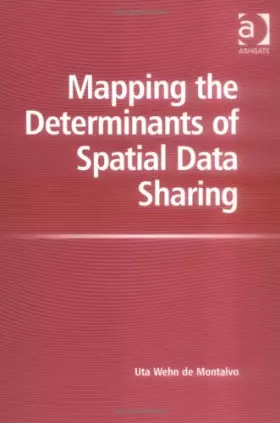 Couverture du produit · Mapping the Determinants of Spatial Data Sharing