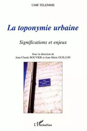 Couverture du produit · LA TOPONYMIE URBAINE: Significations et enjeux