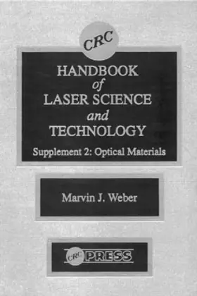 Couverture du produit · CRC Handbook of Laser Science and Technology Supplement 2: Optical Materials (Laser & Optical Science & Technology)