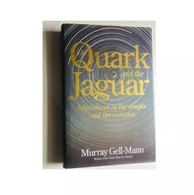 Couverture du produit · The Quark and the Jaguar: Adventures in the Simple and the Complex