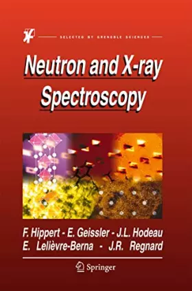 Couverture du produit · Neutron and X-ray Spectroscopy