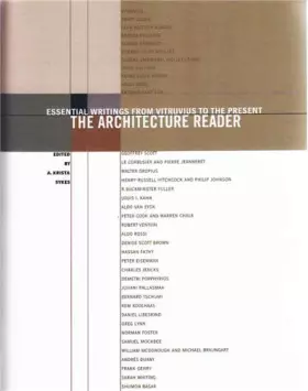 Couverture du produit · The Architecture Reader: Essential Writings from Vitruvius to the Present