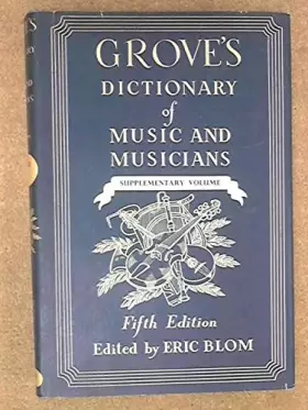Couverture du produit · Grove's Dictionary of Music and Musicians Supplementary Volume to the Fifth Edition