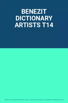 Couverture du produit · BENEZIT DICTIONARY ARTISTS T14