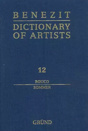 Couverture du produit · Benezit Dictionary Artists T12