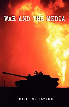 Couverture du produit · War and the Media: Propaganda and persuasion in the Gulf War