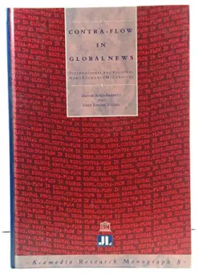 Couverture du produit · Contra-flow in Global News: International and Regional News Exchange Mechanisms