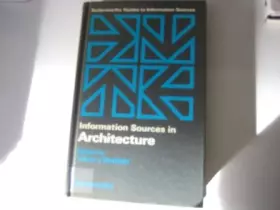 Couverture du produit · Information Sources in Architecture (Butterworths Guides to Information Sources Series)