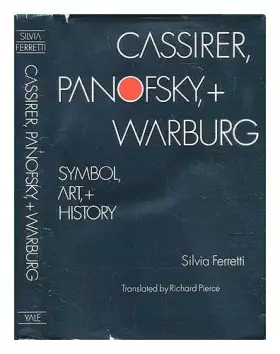 Couverture du produit · Cassirer, Panofsky, and Warburg: Symbol, Art, and History (English and Italian Edition)