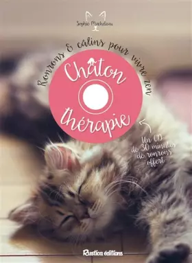 Couverture du produit · Chaton-thérapie: Ronrons et câlins pour vivre zen