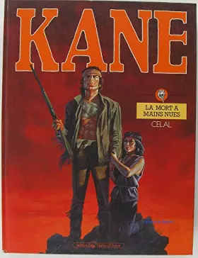 Couverture du produit · Kane t1 : la mort a mains nues