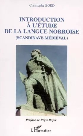 Couverture du produit · Introduction à l'étude de la langue norroise (Scandinave médiéval)