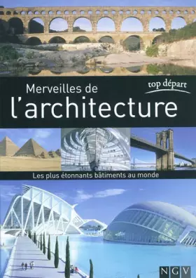 Couverture du produit · Merveilles de l'architecture : Les plus étonnant bâtiments du monde