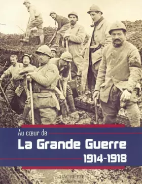 Couverture du produit · La Grande Guerre, 1914-1918