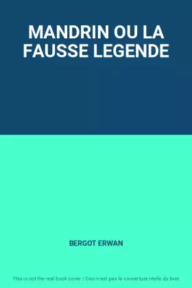 Couverture du produit · MANDRIN OU LA FAUSSE LEGENDE