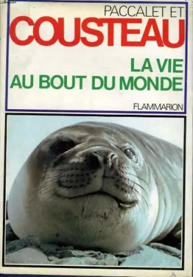 Couverture du produit · LA VIE AU BOUT DU MONDE.