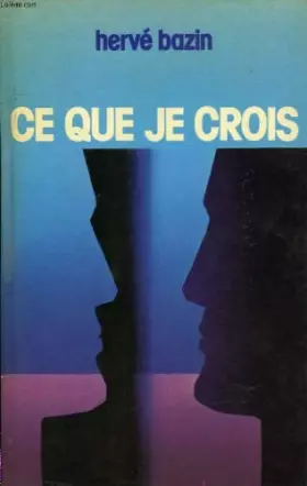Couverture du produit · Ce que je crois (Club pour vous Hachette)