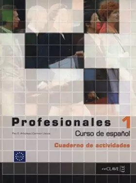 Couverture du produit · Profesionales Curso de español 1 : Cuaderno de actividades (1Cédérom)