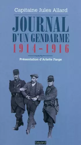 Couverture du produit · Journal d'un gendarme 1914-1916