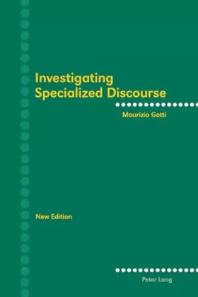 Couverture du produit · Investigating Specialized Discourse: Third Revised Edition