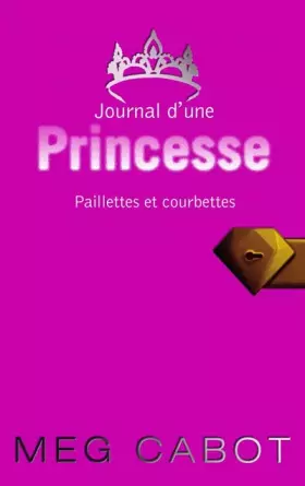 Couverture du produit · Journal d'une Princesse, Tome 4 : Paillettes et courbettes