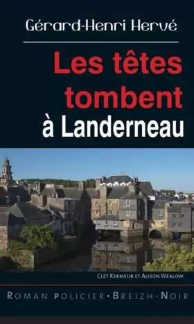 Couverture du produit · Les Têtes Tombent a Landerneau