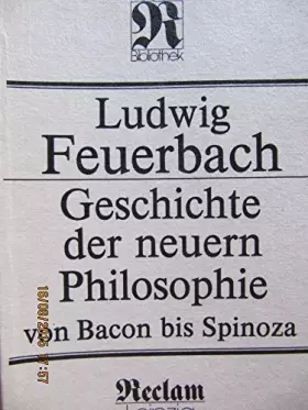 Couverture du produit · Geschichte der neuern Philosophie von Bacon bis Benedikt Spinoza