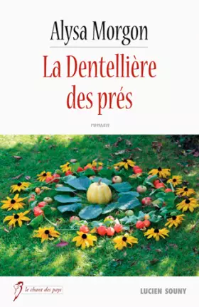 Couverture du produit · La dentellière des prés