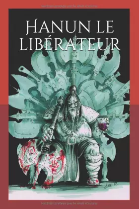 Couverture du produit · Hanun le libérateur: Nains pour tous et tous pour nains ! (French Edition)