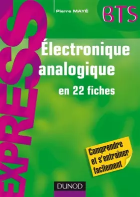 Couverture du produit · Electronique analogique en 22 fiches BTS