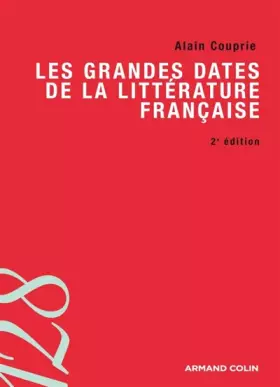 Couverture du produit · Les grandes dates de la littérature française
