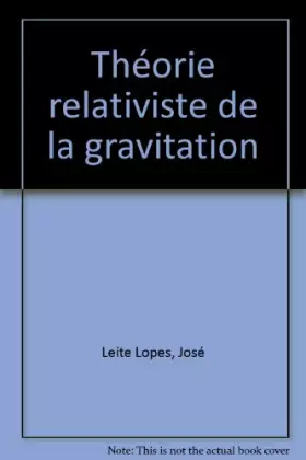 Couverture du produit · Théorie relativiste de la gravitation
