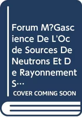 Couverture du produit · Forum Mgascience De L'ocde Sources De Neutrons Et De Rayonnement Synchrotron